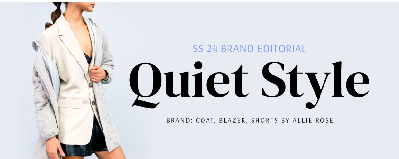 MAGIC_Website_BrandEditorial_QuietStyle_Header_1440x565